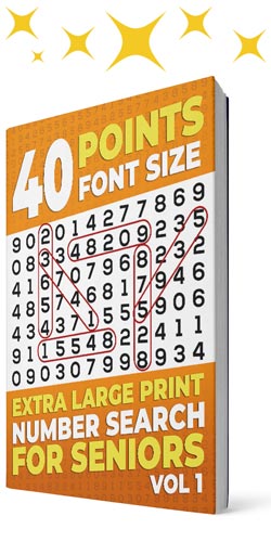 40 Points Font Size Extra Large Print Number Search for Seniors: 102 XL Jumbo Print Number Search Puzzles for Seniors